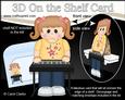 3D on the Shelf Card Kit - Little Keyboard Player Girl Adel