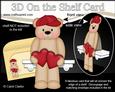 3D on the Shelf Card Kit - Hearts Love & Romance Teddy Bear