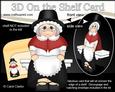 3D on the Shelf Card Kit - Little Welsh Old Lady Nerys
