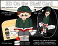 3D on the Shelf Card Kit - Little Schoolboy Riley
