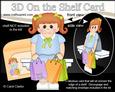 3D on the Shelf Card Kit - Shopping Girl Tami