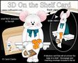 3D on the Shelf Card Kit - Cheesed Off White Mouse Bali