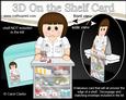 3D on the Shelf Card Kit - Little Pharmacist Kathlyn