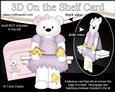 3D on the Shelf Card Kit - Cute Livvy Bear's Easter Chicks