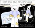 3D on the Shelf Card Kit - Cute Austin Bear's Easter Chicks