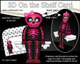 3D on the Shelf Card Kit - Little Friendly Skeleton Ulna