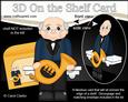 3D on the Shelf Card Kit - Little French Horn Player Todd