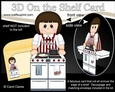 3D On the Shelf Card Kit - Little Cook Sherilyn is a whiz in the Kitchen
