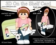 3D On the Shelf Card Kit - Cute little Teen Kaleigh has a Mini Card & Envelope