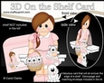 3D On the Shelf Card Kit - Cute Little Teen Devona with her dog Joi and cute Puppies