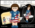 3D On the Shelf Card Kit - Patriotic Stars & Stripes Hailey is Celebrating 4th July