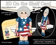 3D On the Shelf Card Kit - Patriotic Stars & Stripes Jayla is Celebrating 4th July