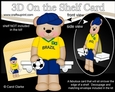 3D On the Shelf Card Kit - Little Football Freddy Teddy Plays for Brazil