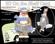 3D On the Shelf Card Kit - Christmas Rudolph reads the North Pole News