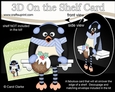 3D On the Shelf Card Kit - Christmas Penguin Pip has a Christmas Pudding