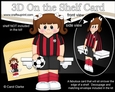 3D On the Shelf Card Kit - Little Footballer Carmon