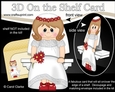 3D On the Shelf Card Kit - Beautiful Bride Sondra