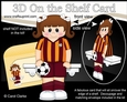 3D On the Shelf Card Kit - Little Footballer Loura