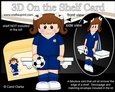 3D On the Shelf Card Kit - Little Footballer Layne