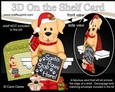 3D On the Shelf Card Kit - Christmas Golden Labrador Dog has a message for Santa Paws
