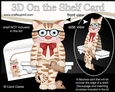 3D On the Shelf Card Kit - Sydney the Cute Little Short Sighted Cat has a Toy Mouse