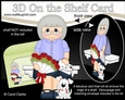 3D On the Shelf Card Kit - Gena is Happily Retired