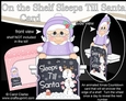 On the Shelf Sleeps Till Santa Card Kit - Christmas Mrs Claus