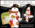 3D On the Shelf Card Kit - Christmas Snowman Rio has a Christmas Stocking and Presents