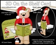 3D On the Shelf Card Kit - Christmas Livvy Bear reads a Festive Bedtime Story