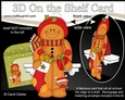 3D On the Shelf Card Kit - Christmas Gingerbread Man has a Christmas Stocking and Present