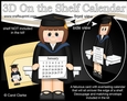3D On the Shelf Everlasting Calendar Kit - Little Graduate Caryn