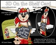 3D On the Shelf Card Kit - Christmas Husky Dog has a message for Santa Paws