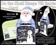On the Shelf Sleeps Till Santa Card Kit - Christmas Santa Claus