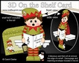 3D On the Shelf Card Kit - Christmas Little Boy Elf goes Carol Singing