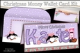 Christmas KATE Money or Gift Wallet Card Kit