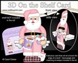 3D On the Shelf Card Kit - Christmas Santa relaxes in his slippers with a Hot Chocolate and Cupcake