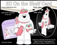 3D On the Shelf Card Kit - Christmas Ben Polar Bear cuddles up with a Hot Water Bottle & Cupcake