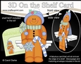 3D On the Shelf Card Kit - Christmas Gingerbread Man Jinge has a Candy Cane & Star