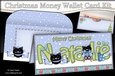 Christmas NATALIE Money or Gift Wallet Card Kit