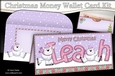 Christmas LEAH Money or Gift Wallet Card Kit