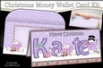 Christmas KATE Money or Gift Wallet Card Kit