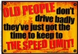 A4 Fun Novelty Old Drivers - Senior Moment Saying Card Topper