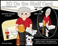 3D On the Shelf Card Kit - Curt is Happily Retired