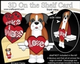 3D On the Shelf Card Kit - Valentine Heart Love & Romance Little Boxer Dog Bruiser