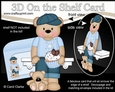 3D On the Shelf Card Kit - Cute Little Austin Bear has a Cupcake