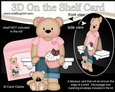 3D On the Shelf Card Kit - Cute Little Livvy Bear has a Cupcake