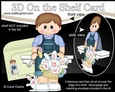 3D On the Shelf Card Kit - Easter Toddler Arlie has a Cute Bunny in a Basket