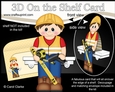 3D On the Shelf Card Kit - Workman Sonny is ready for work