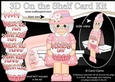 3D On the Shelf Card Kit - Old Lady Francie has a Mothers Day Cake