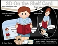 3D On the Shelf Card Kit - Cute Little Boy Gabe is Reading a Good Book